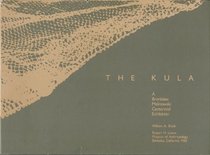 Kula: A Bronislaw Malinowski Centennial Exhibition