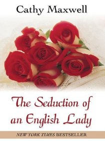 The Seduction of an English Lady (Wheeler Large Print Book Series (Cloth))