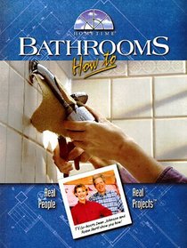 Bathrooms: How To