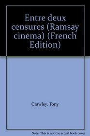 Entre deux censures (Ramsay cinema) (French Edition)
