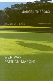 Wer war Patrick March?