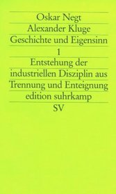 Geschichte und Eigensinn.