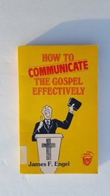How to communicate the Gospel effectively