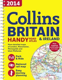 2014 Collins Britain & Ireland Handy Road Atlas (International Road Atlases)