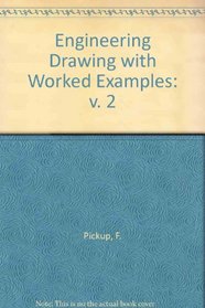 Engineering Drawing with Worked Examples