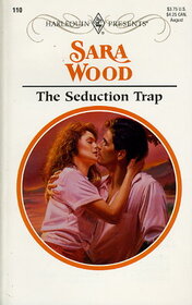 The Seduction Trap (Harlequin Presents Subscription, No 110)