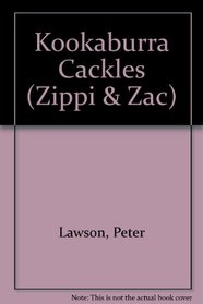 Kookaburra Cackles (Zippi & Zac)