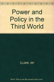 Power and Policy in the Third World