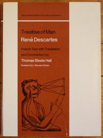 Treatise of Man (Monographs in History of Science)