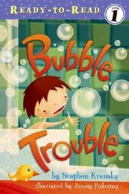 Bubble Trouble (Ready-to-Reads)