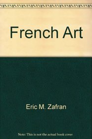 French Art (Mead Art Museum Monographs; V. 8-9 (Winter 1987-1988))
