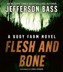 Flesh and Bone (Body Farm, Bk 2) (Audio CD) (Abridged)