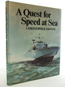 A quest for speed at sea;