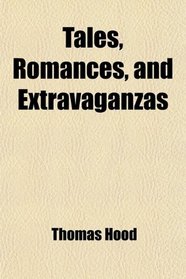 Tales, Romances, and Extravaganzas