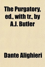 The Purgatory, ed., with tr., by A.J. Butler