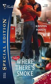 Where There's Smoke (Holiday Hearts, Bk 1) (Silhouette Special Edition, No 1720)