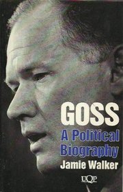 Goss: A Political Biography (Uqp Paperbacks)