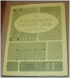 A Handweaver's Pattern Book