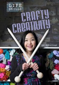 Crafty Creativity (Life Skills)