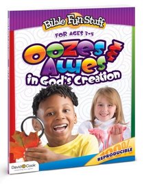 Ooze & Awes in God's Creations (Bible Funstuff)