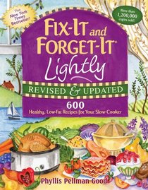 Fix-It and Forget-It Lightly: 600 Healthy Low-Fat Recipes for Your Slow Cooker