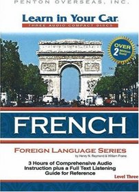 Learn in Your Car French Level Three (Learn in Your Car; Foreign Language)