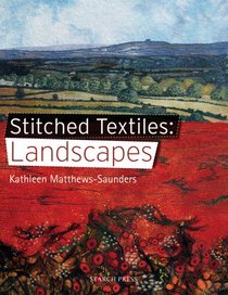 Landscapes (Stitched Textiles)