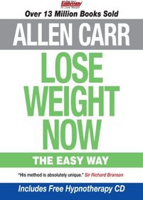 Lose Weight Now. by Allen Carr