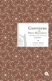 Contours of Post-Maturity (InterVarsity Press Comes of Age)