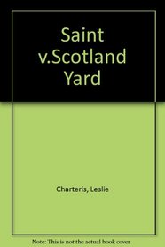 Saint V.Scotland Yard