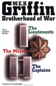 Brotherhood of War: The Lieutenants, the Captains, the Major