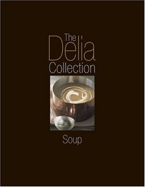 The Delia Collection Soup (The Delia Collection)