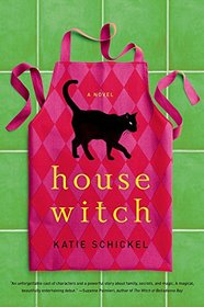 Housewitch: A Novel