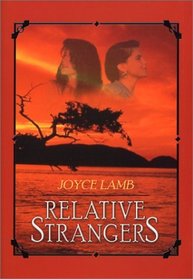 Relative Strangers (Five Star First Edition Romance Series)