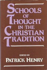 Schools of thought in the Christian tradition
