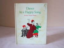 Dance to a happy song