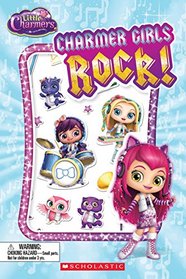 Charmer Girls Rock! (Little Charmers: Reader with Puffy Stickers)