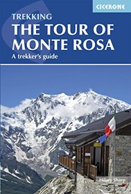 Tour of Monte Rosa: A Trekker's Guide