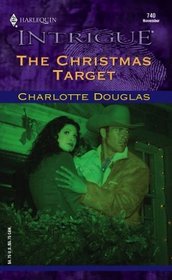 The Christmas Target (Harlequin Intrigue, No 740)