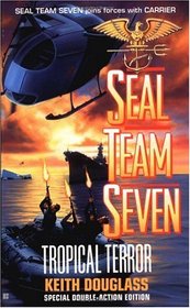 Seal Team Seven: Tropical Terror (Seal Team Seven, No 12)