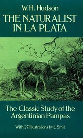 The Naturalist in La Plata (Dover Books on Animals)