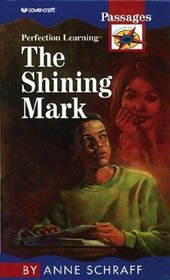 Shining Mark (Passages Hi: Lo Novels: Contemporary)