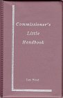 Commissioner's Little Handbook: A Portable Guide for Local Government Advisory Board Members