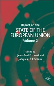 Report on the State of the European Union, Volume 2 (Report on the State of the European Union)