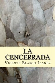 La Cencerrada (Spanish Edition)