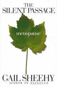 The Silent Passage: menopause