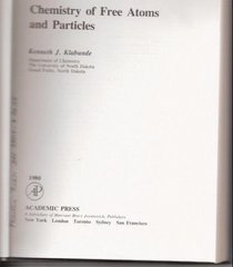 Chemistry of Free Atoms and Particles