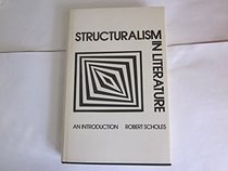 Structuralism in Literature; An Introduction