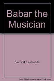 Babar the Musician