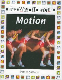 Motion (Way It Works)